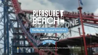 The Big One - Original Soundtrack | Blackpool Pleasure Beach