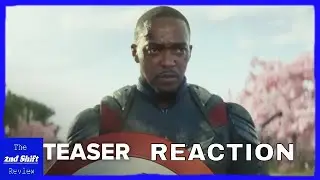 Captain America: Brave New World Teaser Trailer (2025) - (Trailer Reaction) The Second Shift Review