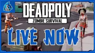 🔴LIVESTREAM - SURVIVAL GAME - DEADPOLY - DAY 5 (FINAL DAY)