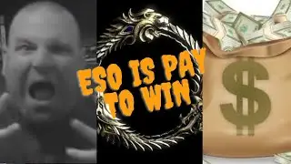 ESO IS A PAY TO WIN GAME