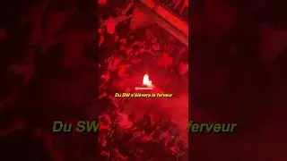 Ultras Marseille - Du SW s'élève la ferveur