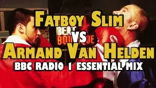 Fatboy Slim vs Armand Van Helden BBC RADIO 1 ESSENTIAL MIX