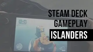 Steam Deck - Islanders Gameplay