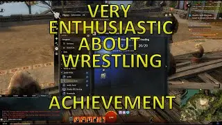 GW2 - Very Enthusiastic About Wrestling Achievement