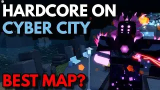 HARDCORE ON CYBER CITY | NEW BEST MAP? | ROBLOX Tower Defense Simulator