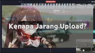 Kenapa Jarang Upload?