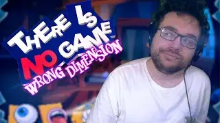 FANTASTIC GAME | There is No Game: Wrong Dimension