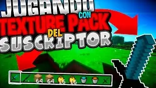 JUGANDO CON EL TEXTURE PACK DEL SUSCRIPTOR #5 + 1 HACKER