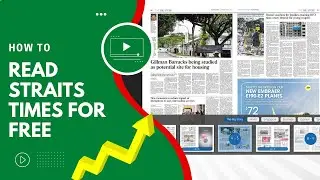 How To Read Latest Straits Times for Free