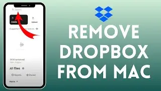How to Remove Dropbox From Mac (2024) | Delete Dropbox From Mac