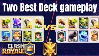 Two Best Deck Gameplay || Log Bait and Mighty Miner Bait Cycle with Gobs || Clash Royale