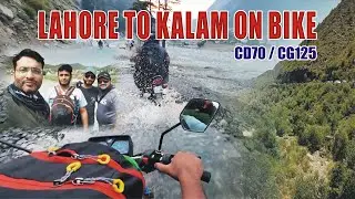 Lahore to Kalam on Bike