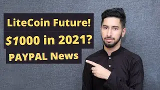 LiteCoin (LTC) Future Price Prediction | $1000 soon? PAYPAL News!