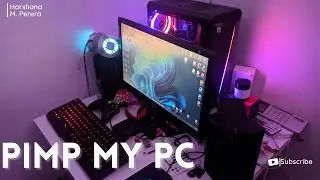 Pimp My PC Season 3 | Harshana M Perera Build