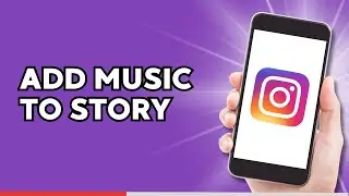 How To Add Music To Instagram Story Without Losing Quality