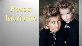Fotos Incríveis