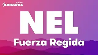 Fuerza Regida - NEL (Karaoke Version)