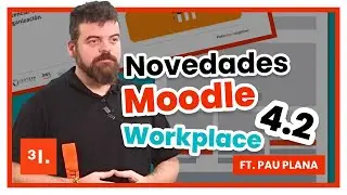 Novedades Moodle Workplace 4.2