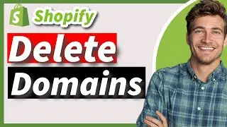 How to Delete Domains from Shopify 2024 (New Way)
