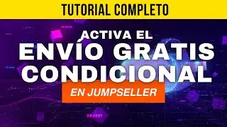 ✅ Cómo activar el envío gratis CONDICIONAL en JUMPSELLER  [TUTORIAL COMPLETO]