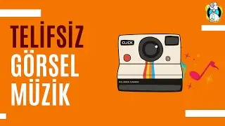 TELİFSİZ RESİM, VİDEO, MÜZİK NASIL BULUNUR?