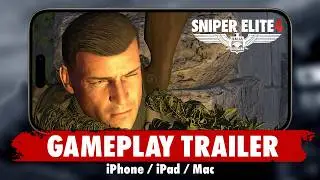 Introducing Sniper Elite 4 for iPhone, iPad, & Mac | Gameplay Trailer