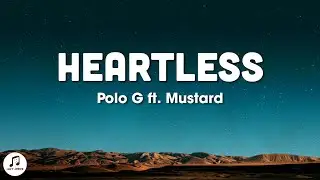 Polo G - Heartless (Lyircs) ft. Mustard