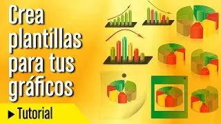 Cómo crear plantillas para tus gráficos en Excel de forma fácil