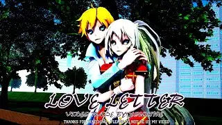 【MMD】Love Letter   by Rapbitらっぷびと & Zebraゼブラ 【Hatsune Miku Kagamine Len】