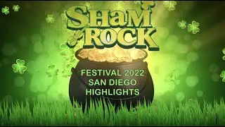 ShamRock San Diego 2022 Highlights.