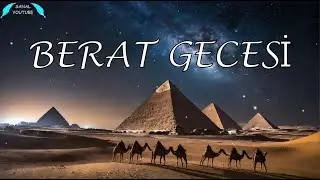 Berat Kandili, Kurtuluş Gecesi -  Kader Gecesi ( Hadislerle Berat Gecesinin Önemi ) Berat 2024