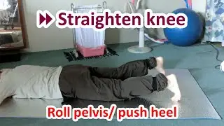 ⏩ Straighten knee