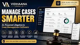 AI Litigation Management Software | Case Management for Law Firms | Vidhaana Legal AI