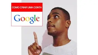 Como Criar conta do Google.