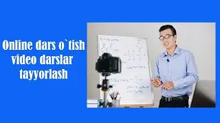 Video darslar tayyorlash. Screencast qilish