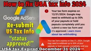 How to fix USA tax information expired December 31 2024