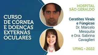 Ceratites Virais e Fúngicas - Curso de Córnea e DEOs