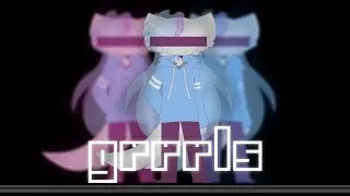 grrrls // animation meme [REMAKE]