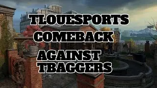 TLOUESPORTS COMEBACK AGAINST TBAGGERS (Full Match)!