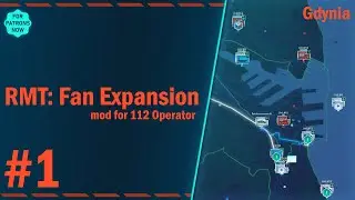112 Operator - RMT: Fan Expansion v0.4.0 (Overview) - Gdynia #1