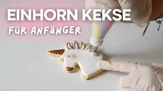 Einhorn Kekse mit Regenbogen-Mähne dekorieren! Kinderleicht zum Nachbacken