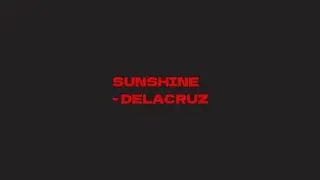 Sunshine- Delacruz