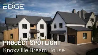 Project Spotlight: Knoxville Dream House
