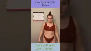 Her Weight Loss Video Went Viral