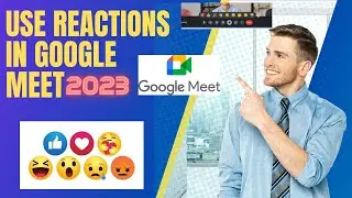 Google meet emoji reactions 2023 : Google meet reactions explosion | Google meet tips and trick