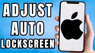How to Adjust Auto Lock Screen On iPhone