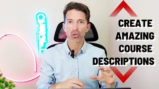 How to create an ENGAGING COURSE DESCRIPTION that makes your students want to enroll!￼