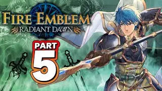 Part 5: Fire Emblem Radiant Dawn Ironman Stream - "Geoffrey Solo"
