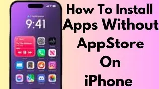 How To Install Apps Without Appstore On iPhone (2024)