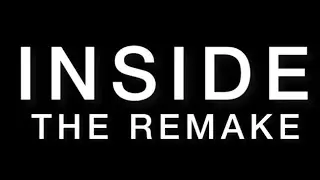 INSIDE The Remake Trailer